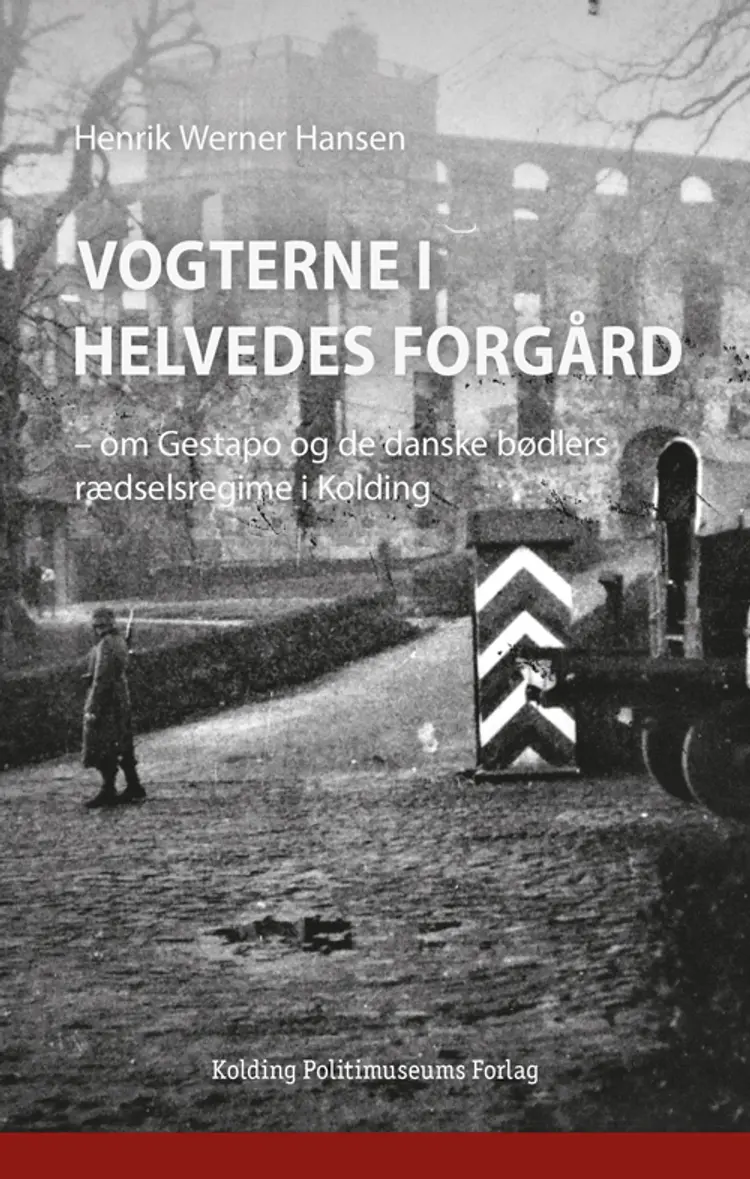Vogterne i helvedes forgård af Henrik Werner Hansen