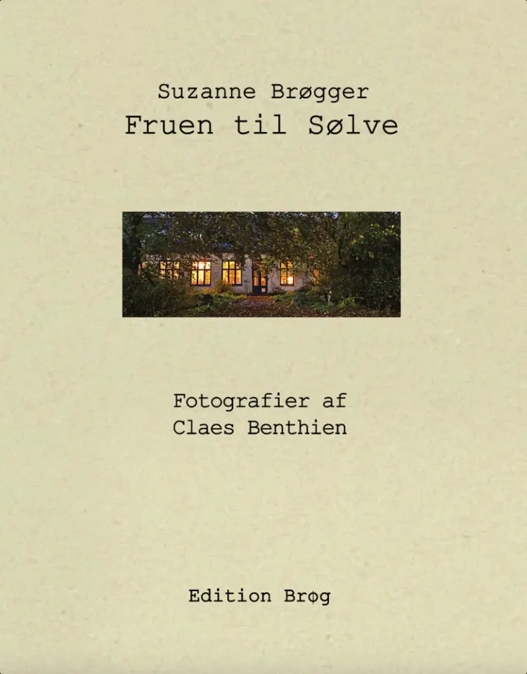 Fruen til Sølve af Suzanne Brøgger