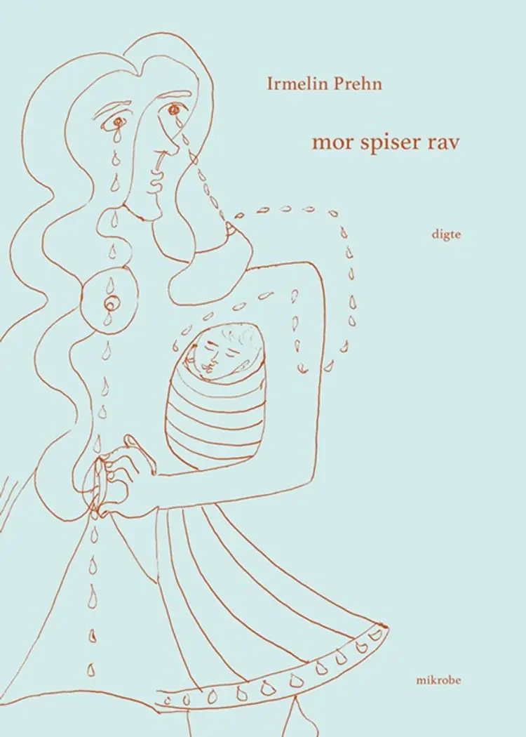 Mor spiser rav af Irmelin Prehn