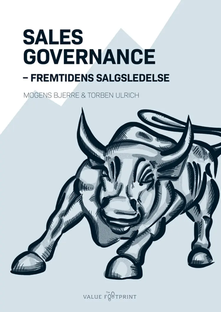 Sales Governance - Fremtidens salgsledelse af Mogens Bjerre