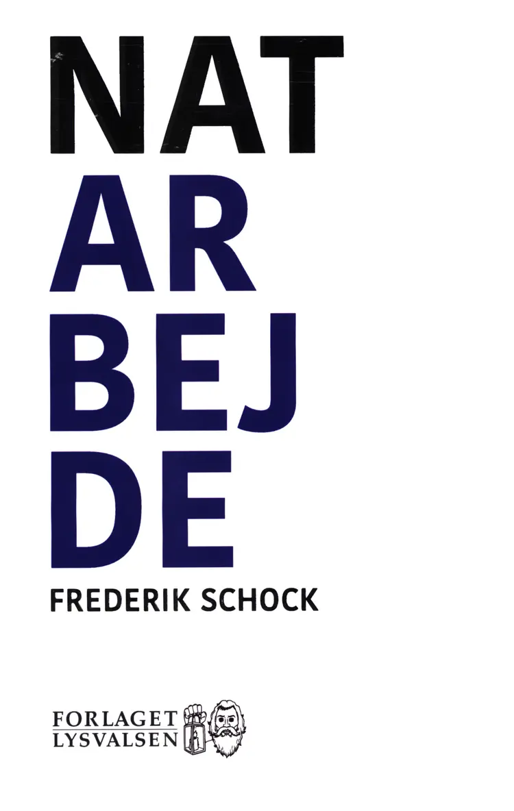Natarbejde af Frederik Schock