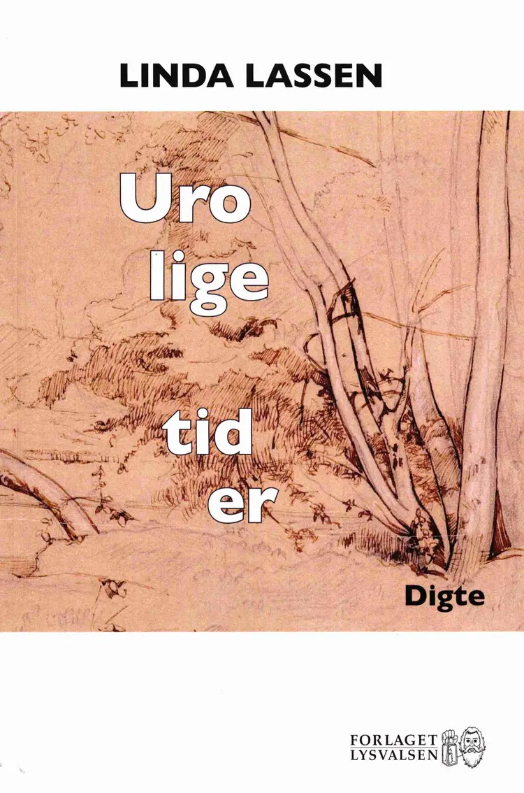 Urolige tider af Linda Lassen