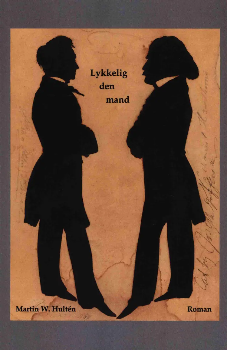 Lykkelig den mand af Martin W. Hultén