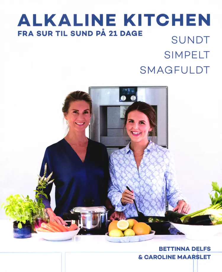 ALKALINE KITCHEN - Fra sur til sund på 21 dage af Bettinna Delfs