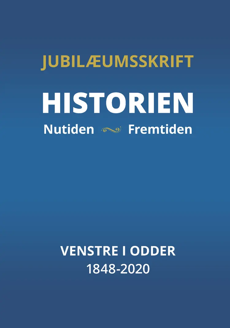 Venstre i Odder 1848-2020 af Venstre i Odder Kommune