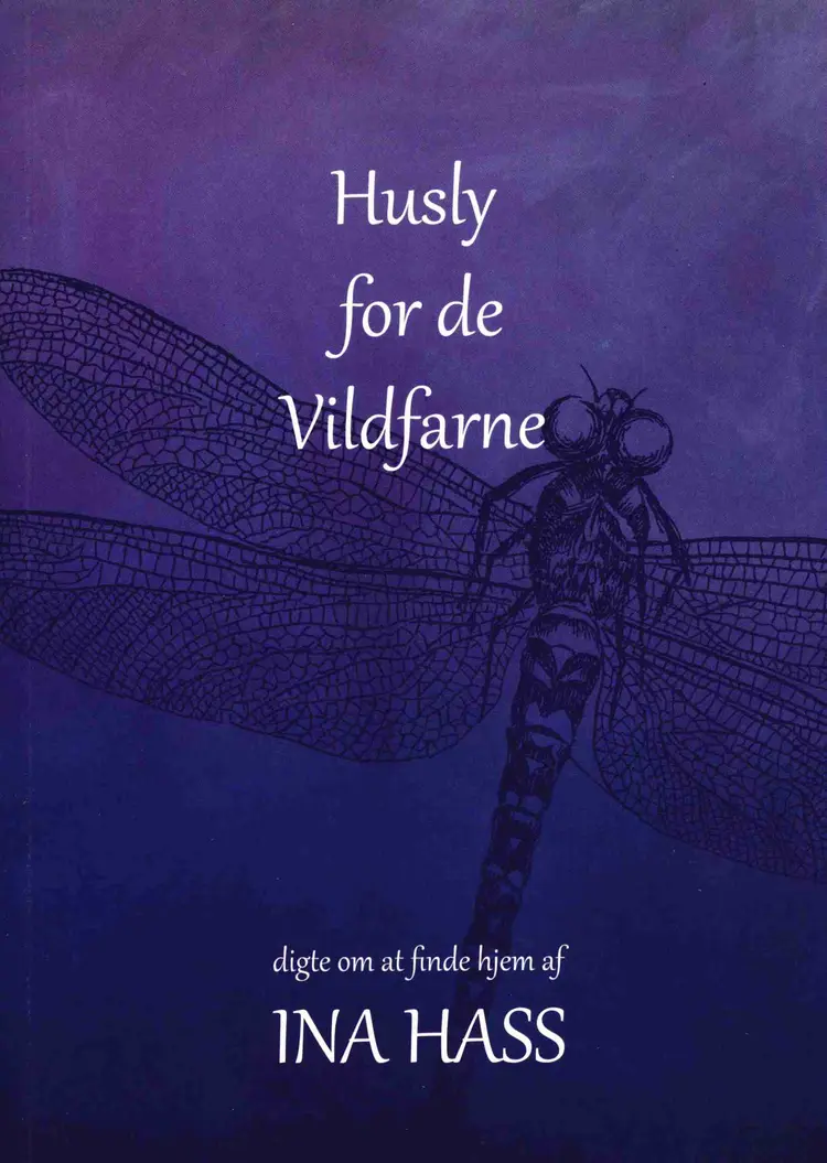 Husly for de Vildfarne af Ina Hass