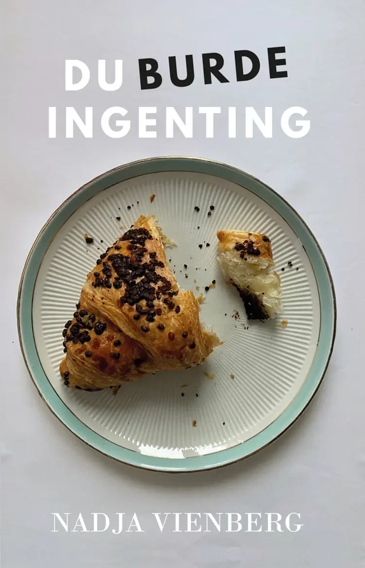Du burde ingenting af Nadja Vienberg