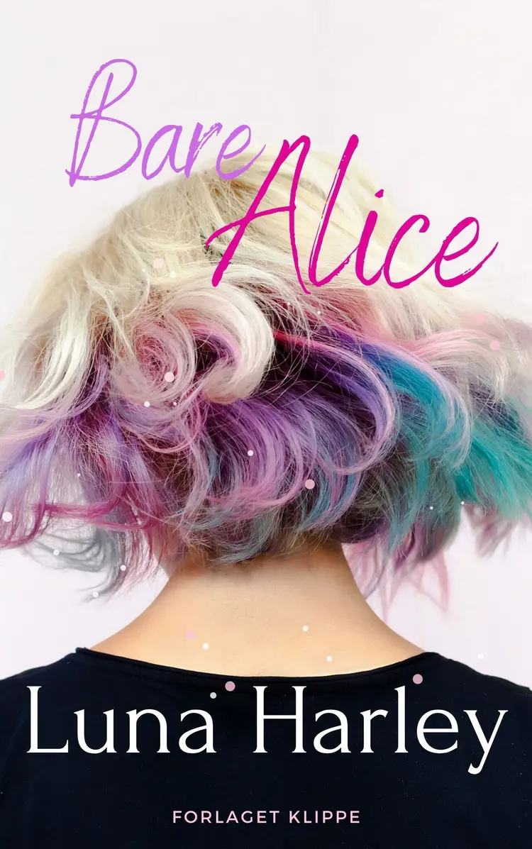 Bare Alice af Luna Harley
