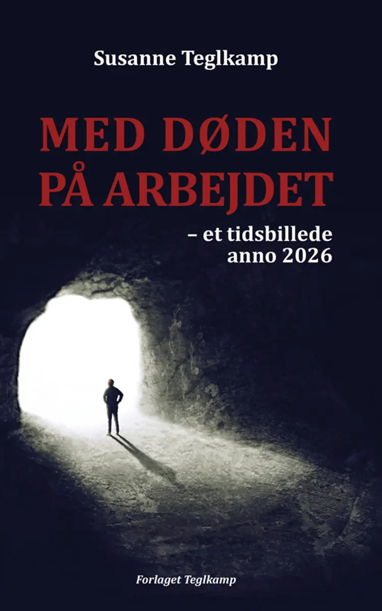 Med Døden på arbejdet af Susanne Teglkamp