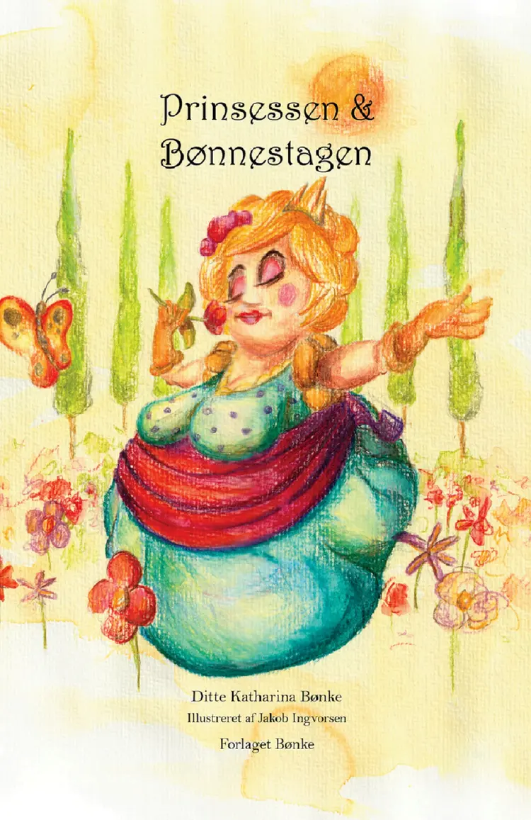 Prinsessen & Bønnestagen af Ditte Katharina Bønke