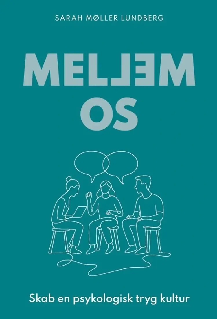 Mellem os af Sarah Møller Lundberg