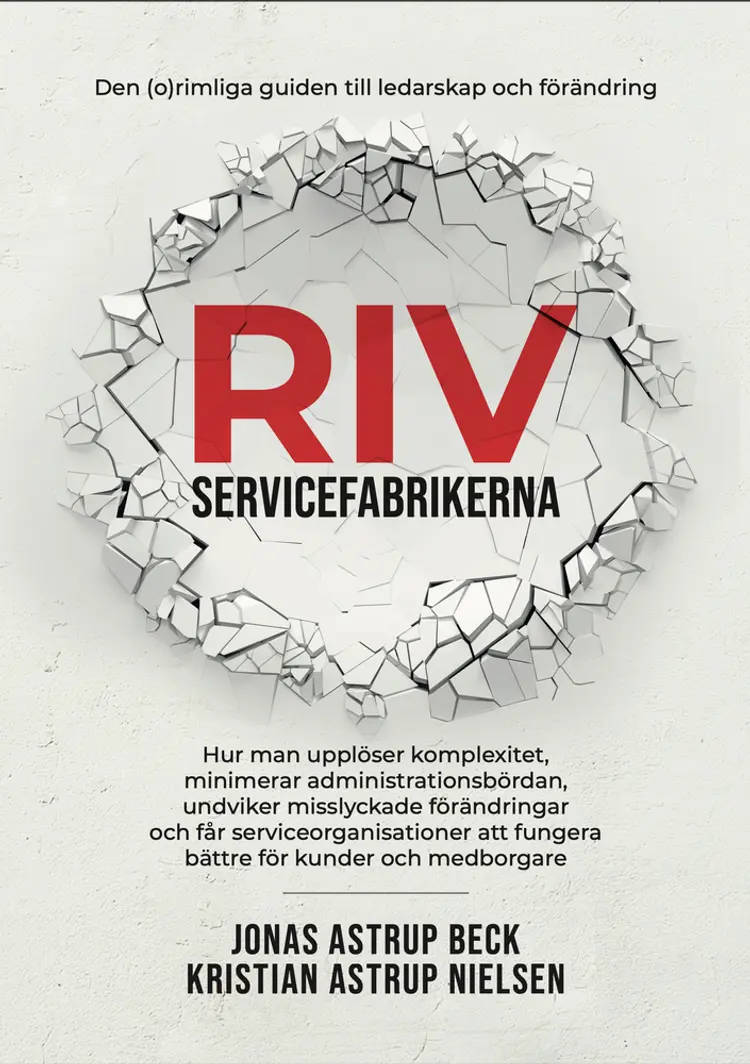 Riv servicefabrikerna af Jonas Astrup Beck