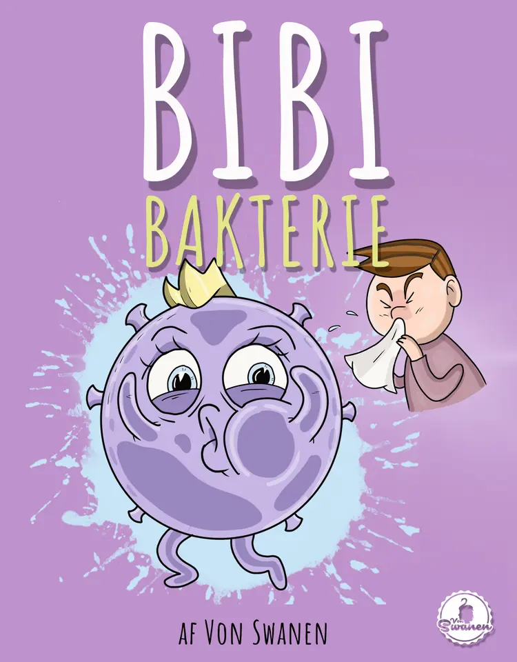 Bibi Bakterie af Von Swanen