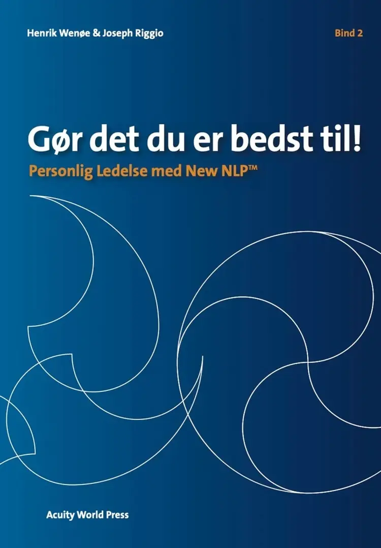 Gør det du er bedst til! af Henrik Wenøe