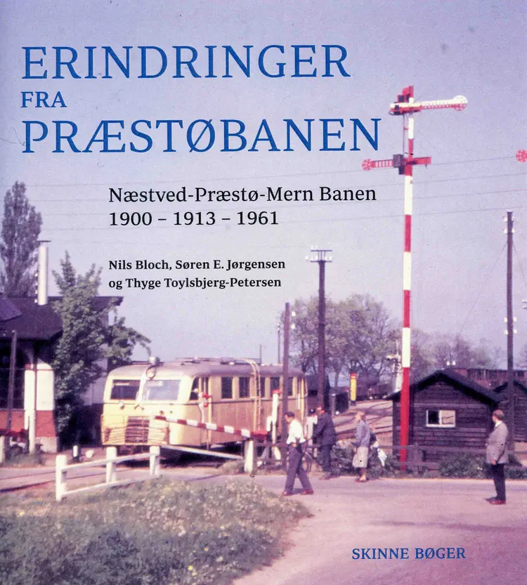 Erindringer fra Præstøbanen af Nils Bloch