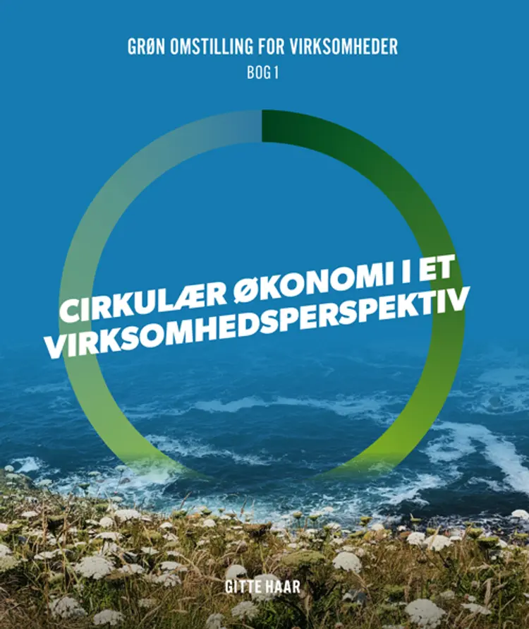 Cirkulær økonomi i et virksomhedsperspektiv af Gitte Haar