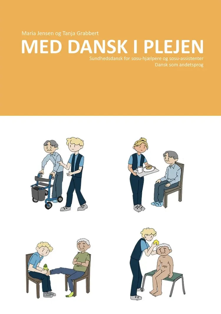 Med dansk i plejen af Maria Jensen