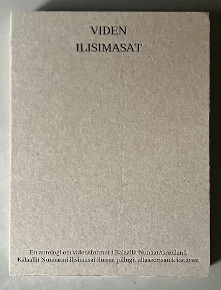 Viden/Ilisimasat af Asta Mønsted