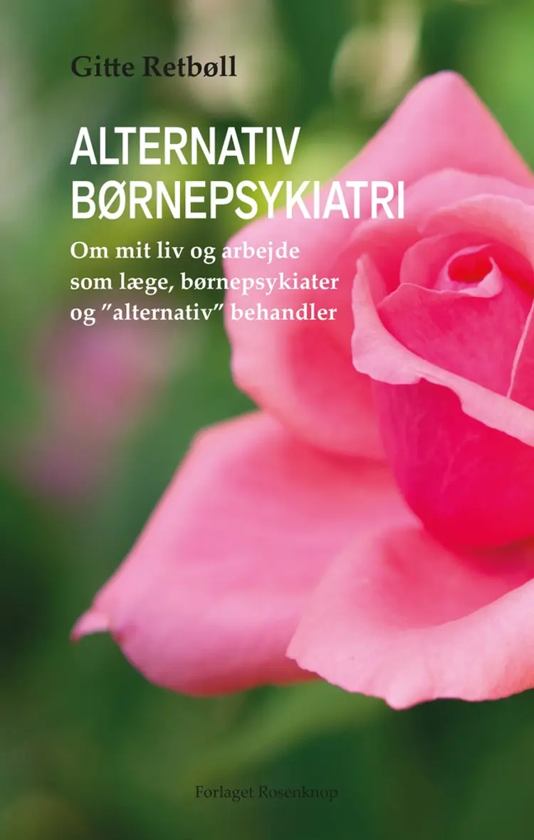 Alternativ børnepsykiatri af Gitte Retbøll