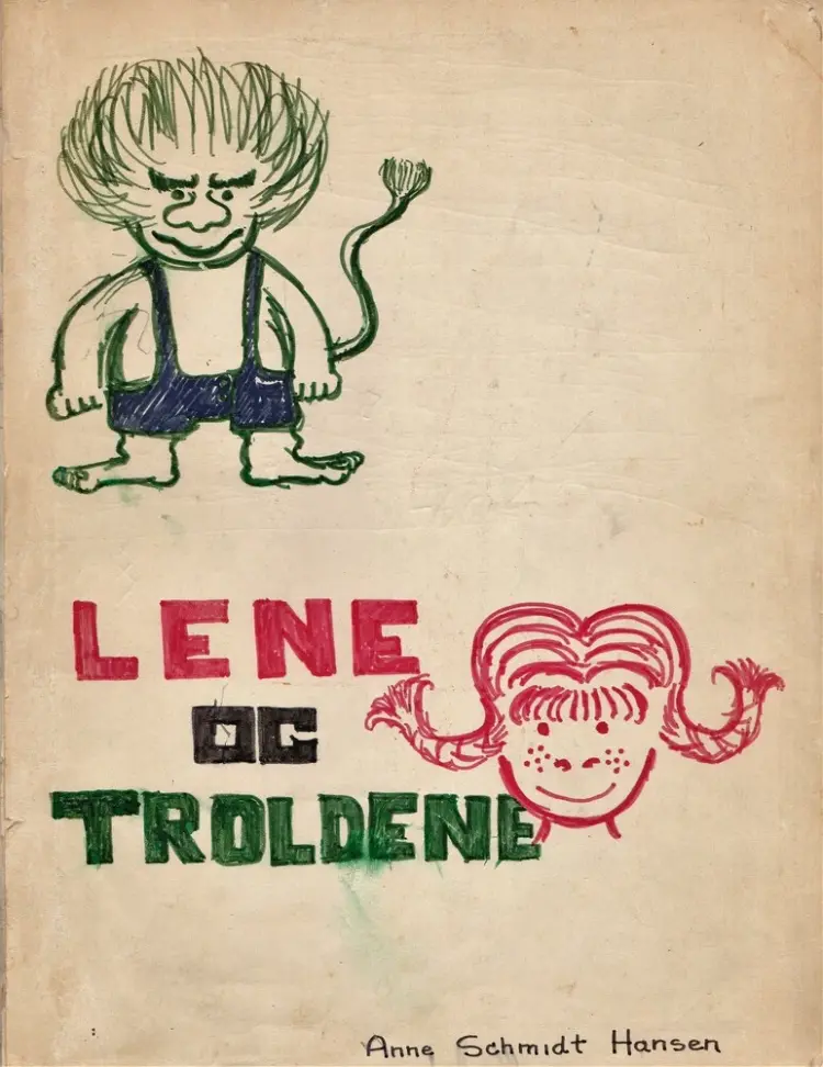 Lene og troldene af Anne Schmidt Hansen