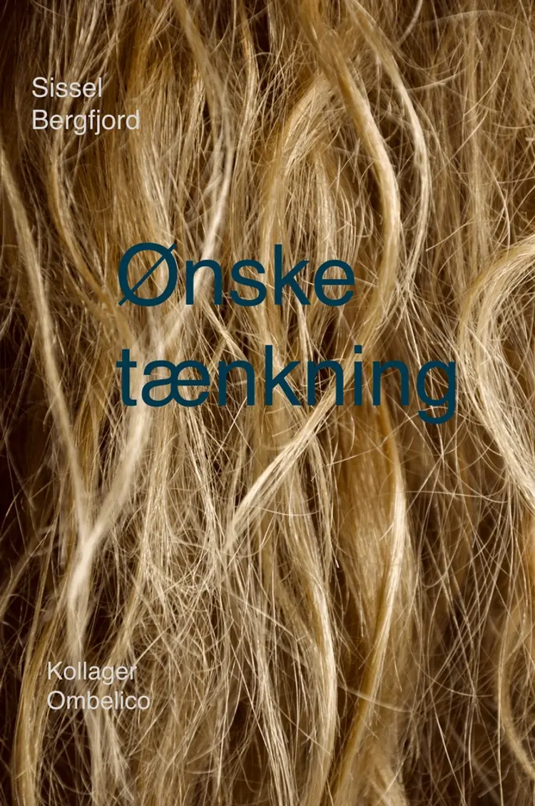 Ønsketænkning af Sissel Bergfjord