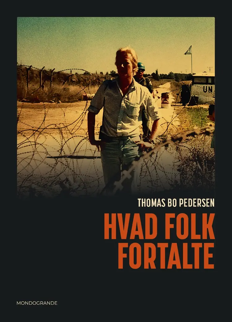 Hvad folk fortalte af Thomas Bo Pedersen