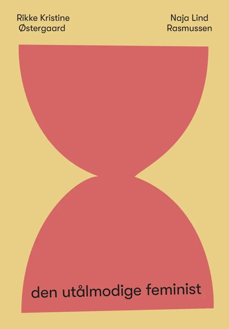 Den utålmodige feminist af Lisbeth Hjort