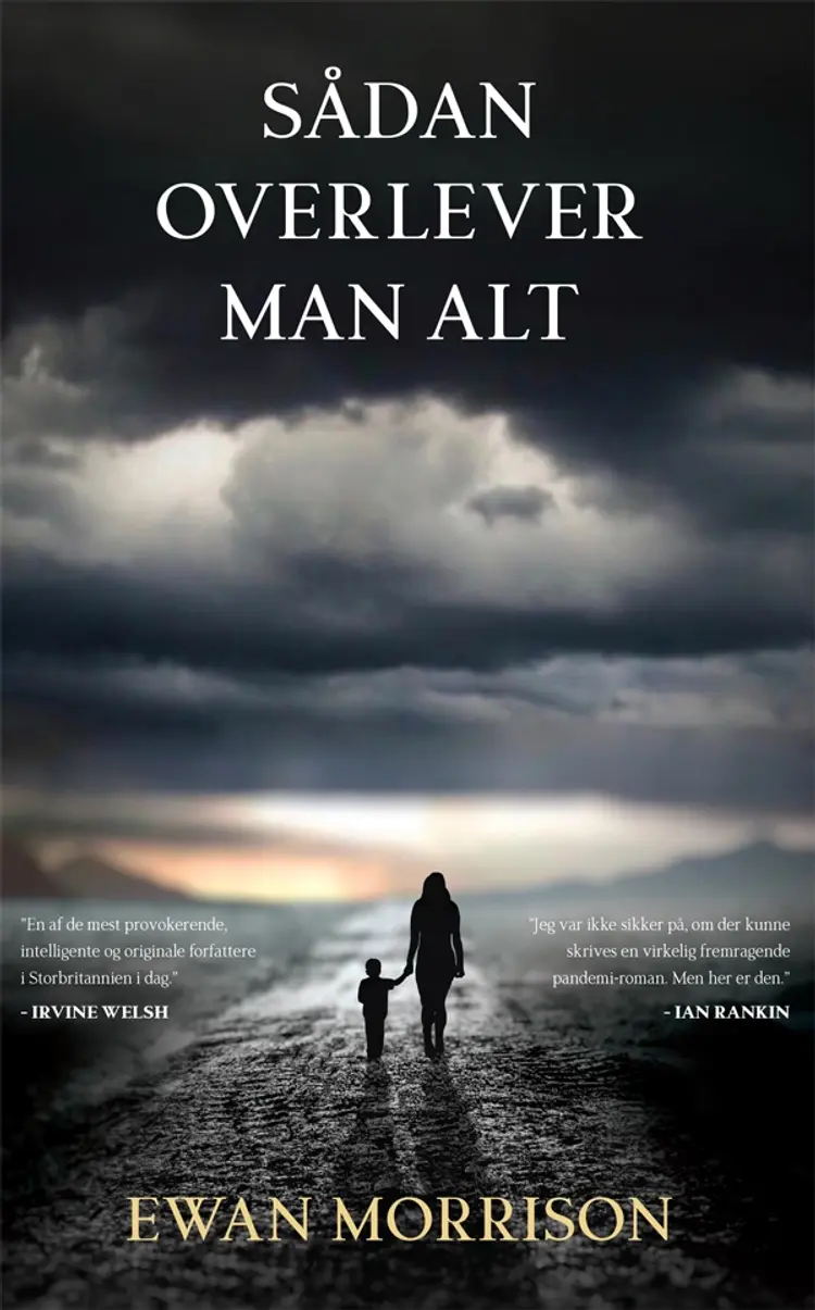 SÅDAN OVERLEVER MAN ALT af Ewan Morrison