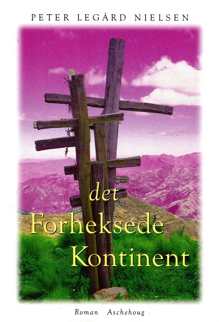 Det forheksede kontinent af Peter Legård Nielsen