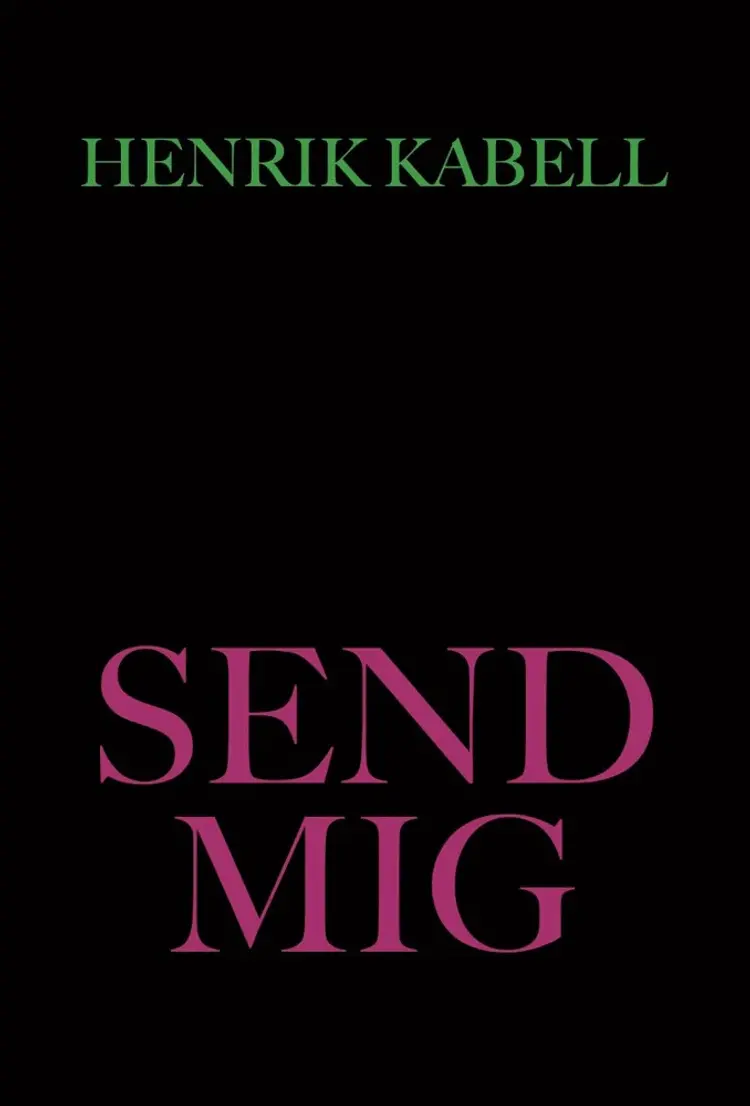 Send mig af Henrik Kabell