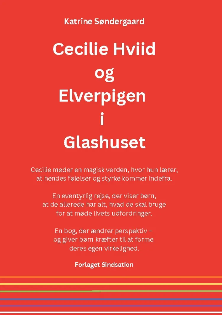 Cecilie Hviid og Elverpigen i Glashuset af Katrine Søndergaard