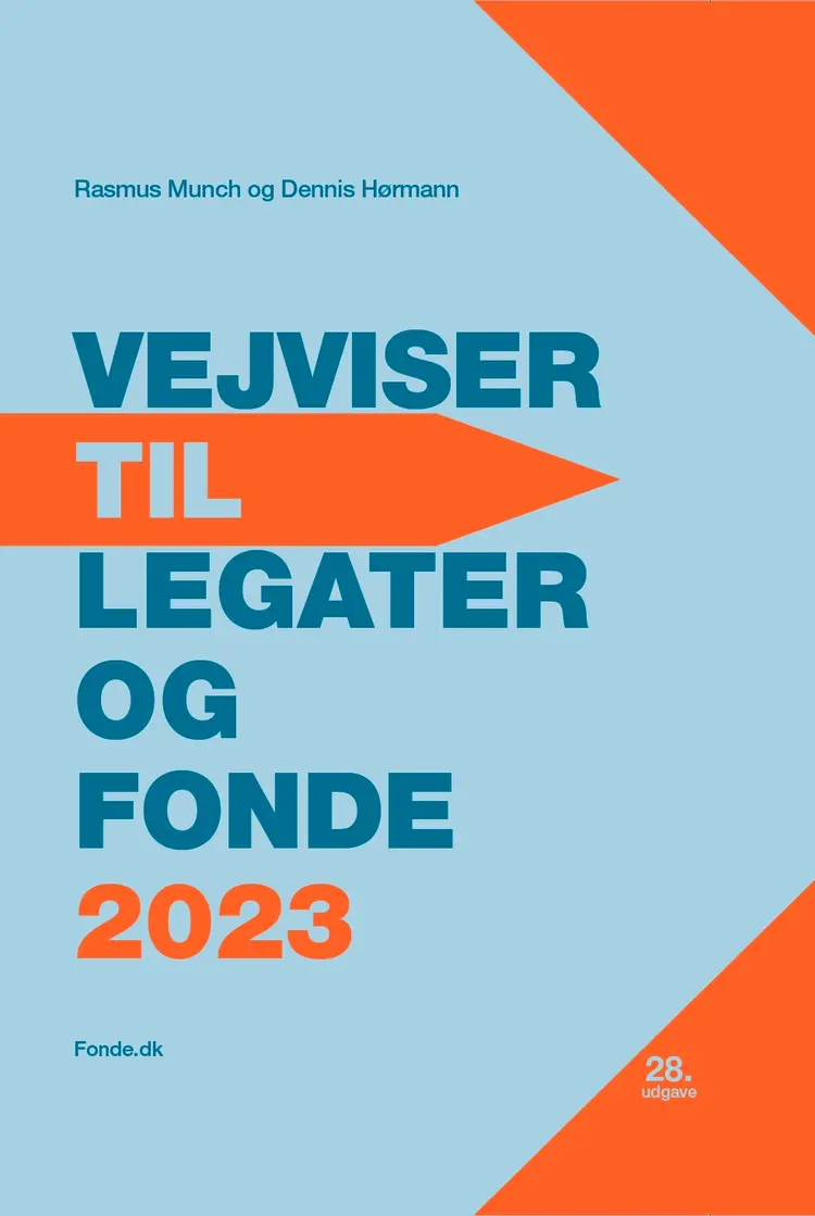 VEJVISER TIL LEGATER OG FONDE 2023 af Rasmus Munch
