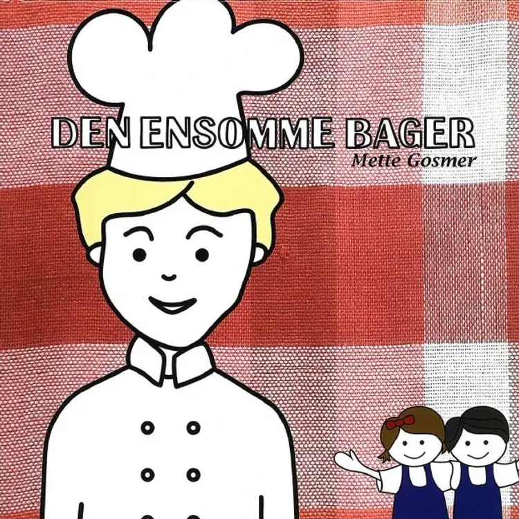 Den ensomme bager af Mette Gosmer