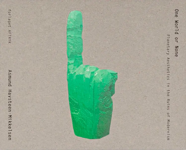 ONE WORLD OR NONE af Asmund Havsteen-Mikkelsen