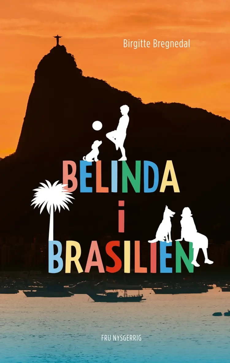 Belinda i Brasilien af Birgitte Bregnedal