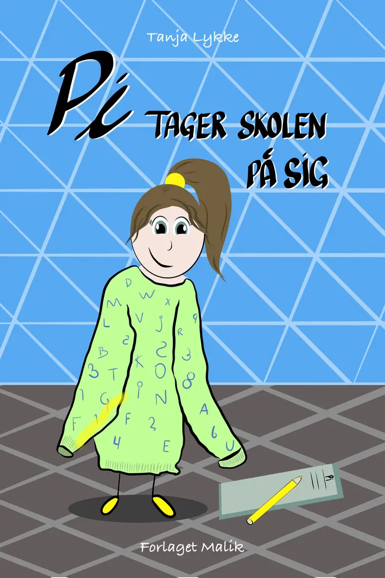 Pi tager skolen på sig af Tanja Lykke