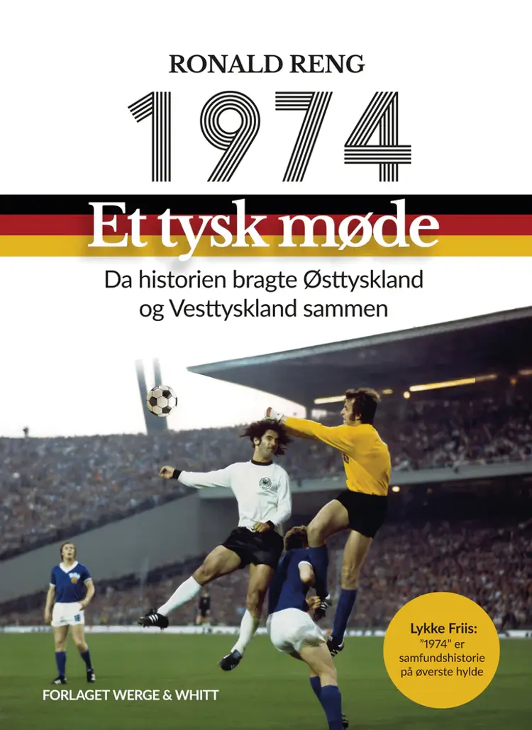 1974 - Et tysk møde af Ronald Reng