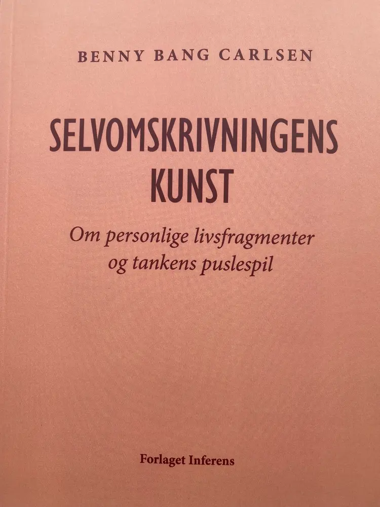 Selvomskrivningens kunst af Benny Bang Carlsen