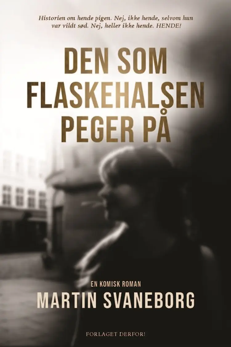 Den som flaskehalsen peger på af Martin Svaneborg