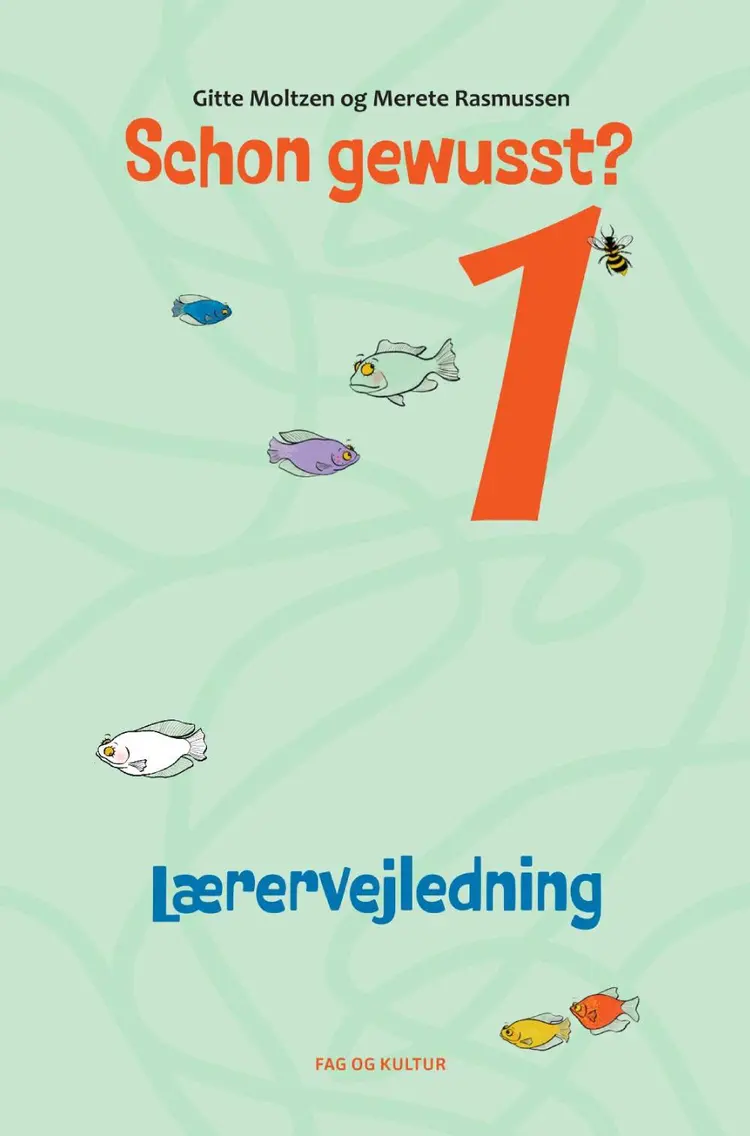 Schon gewusst? 1 Lærervejledning af Gitte Moltzen
