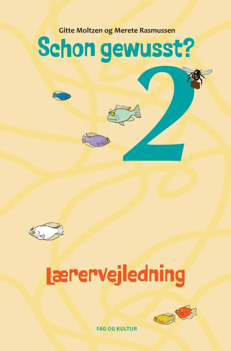 Schon gewusst? 2 Lærervejledning af Gitte Moltzen