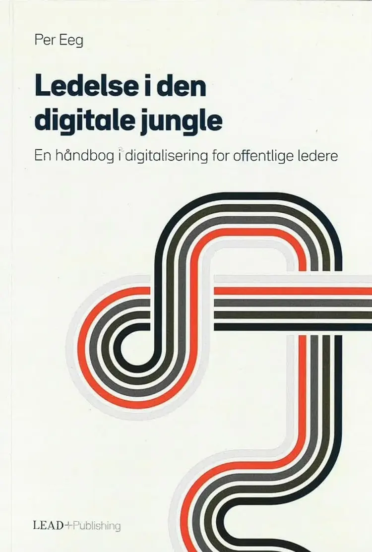 Ledelse i den digitale jungle af Per Eeg