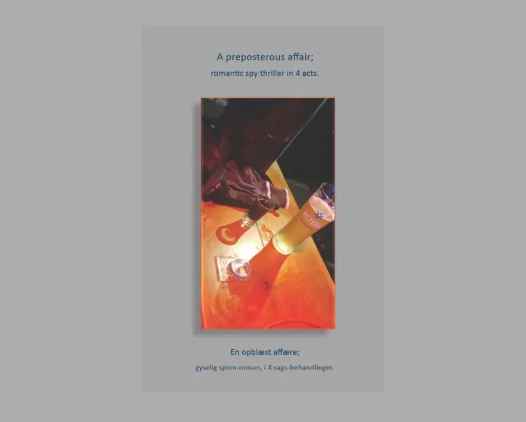 A preposterous affair; romantic spy-thriller in 4 acts. af jacob s-jacobsen