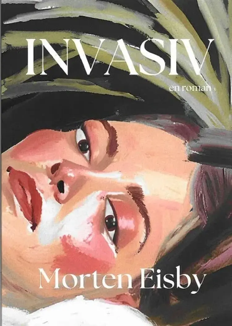 Invasiv af Morten Eisby