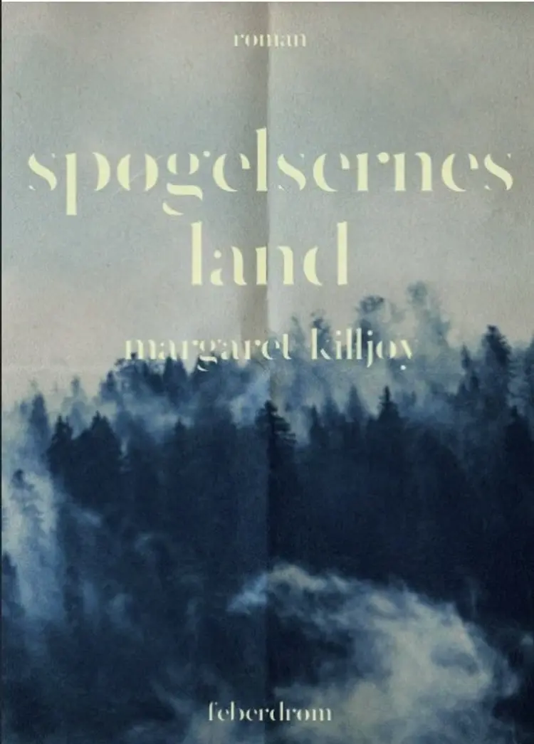 Spøgelsernes Land af Margaret Killjoy