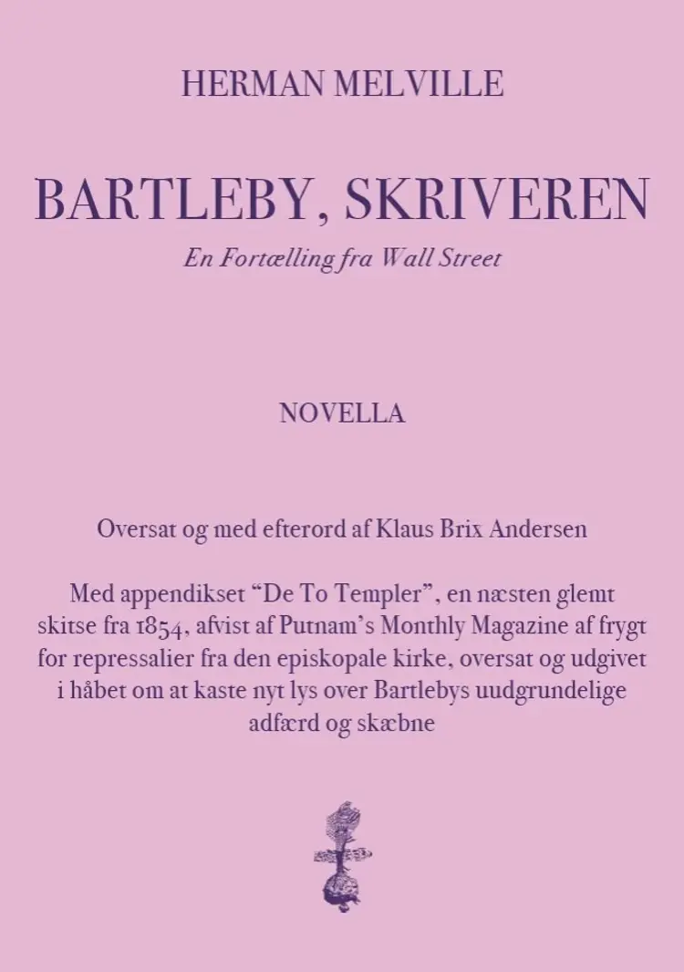 Bartleby, Skriveren - En Fortælling fra Wall Street af Herman Melville