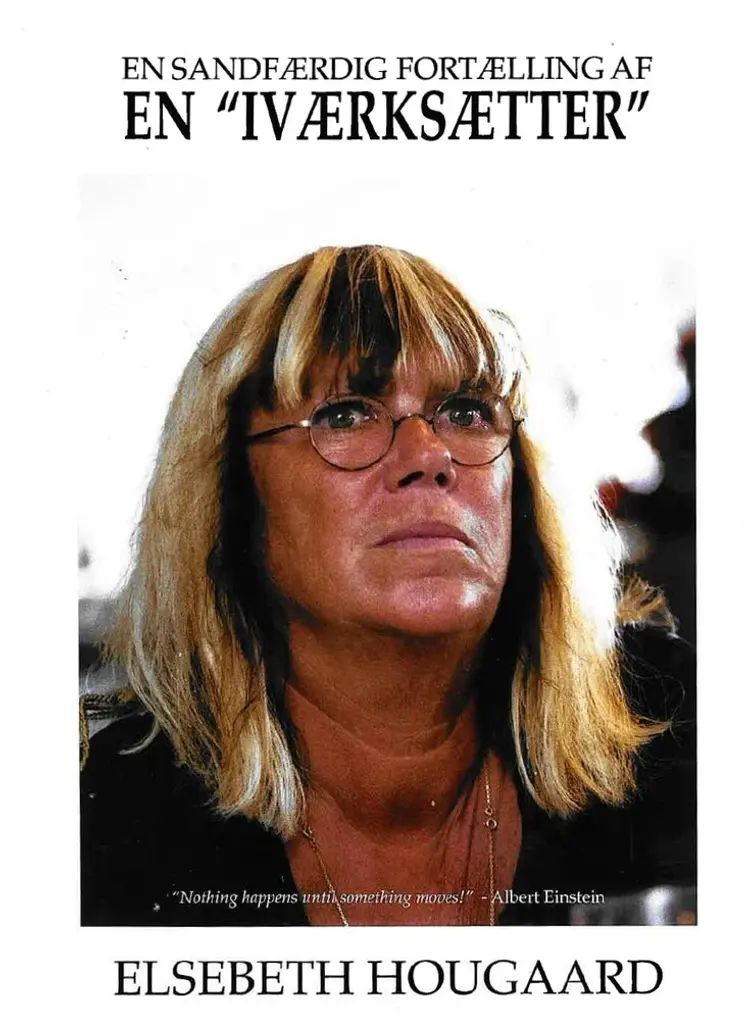 En sandfærdig fortælling af en Iværksætter af Elsebeth Hougaard
