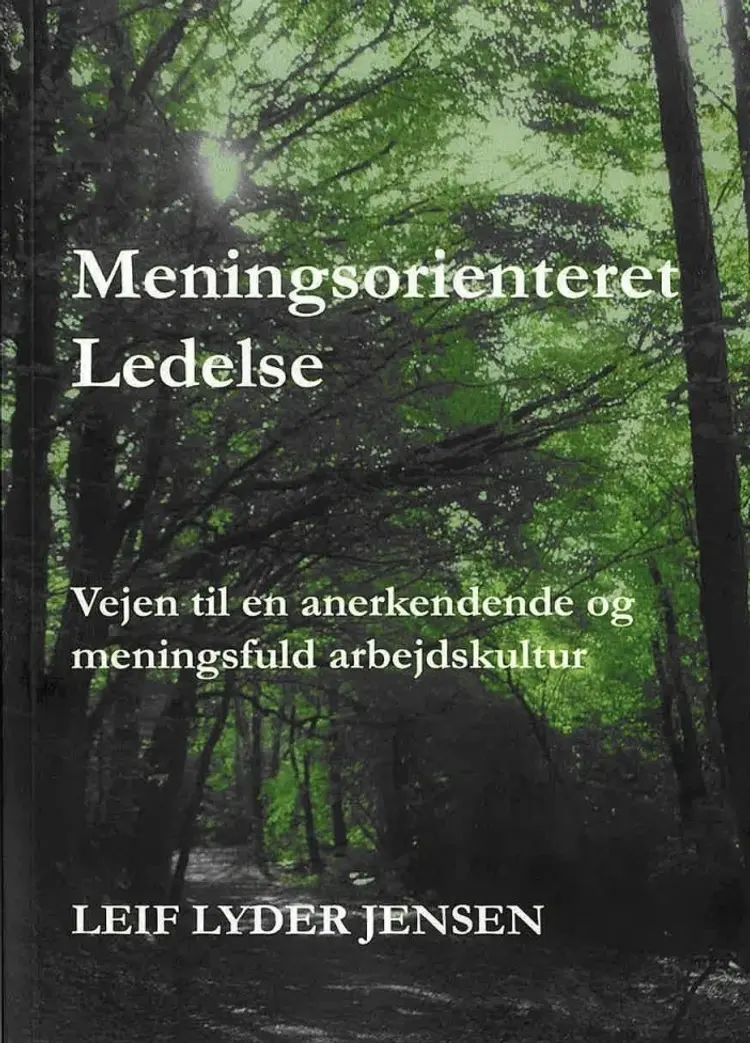 Meningsorienteret Ledelse af Leif Lyder Jensen
