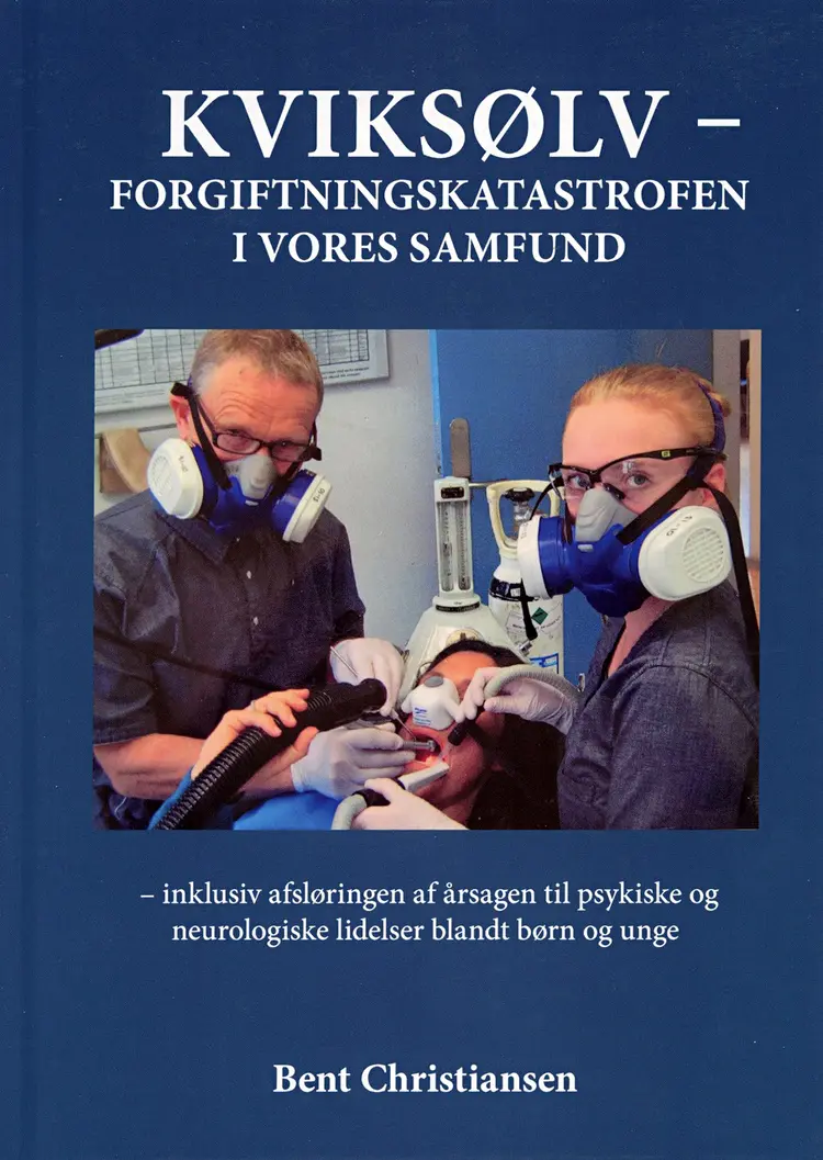 KVIKSØLV-forgiftningskatastrofen i vores samfund af Bent Christiansen