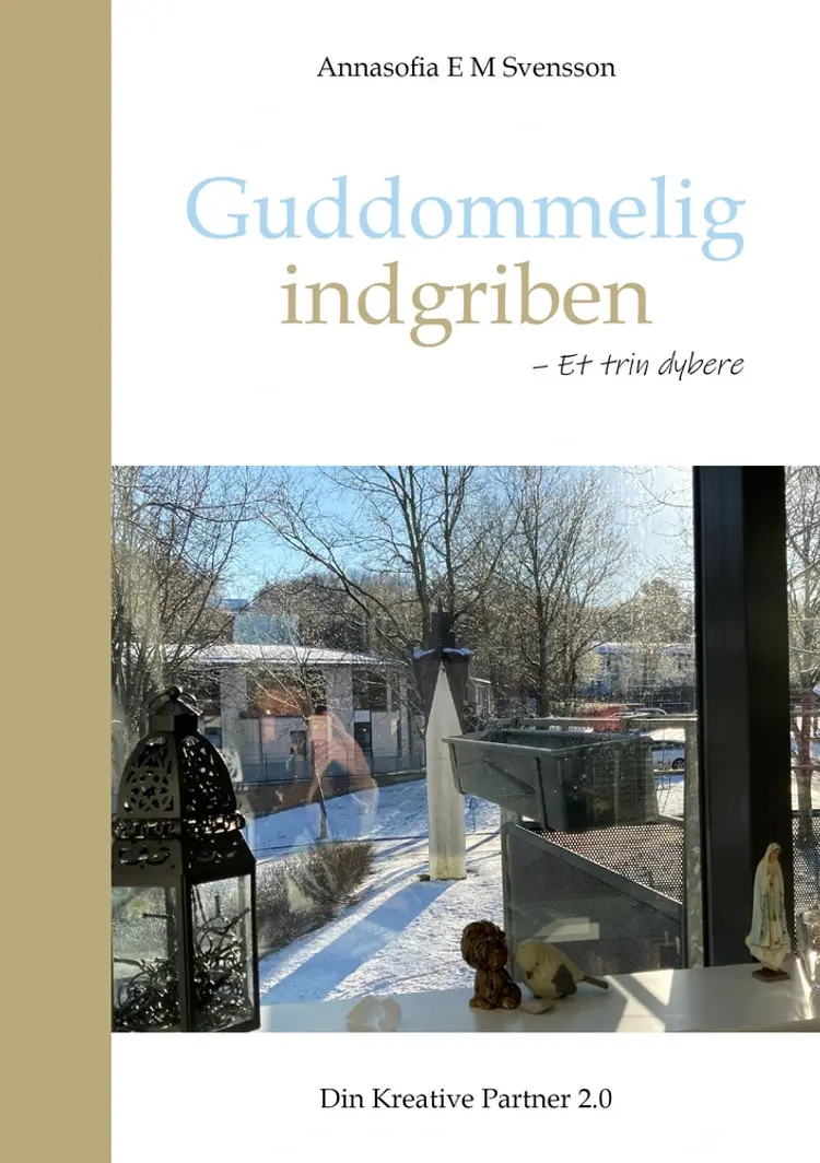 Guddommelig indgriben af Annasofia Svensson